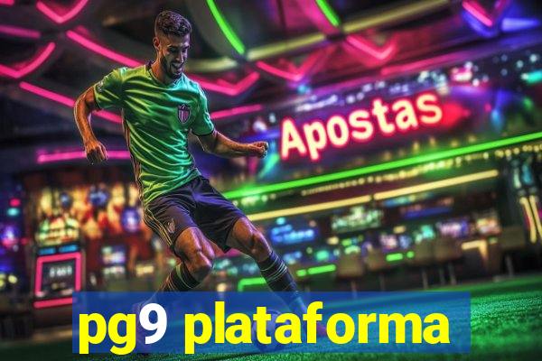 pg9 plataforma